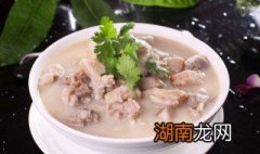 猪要炖汤怎么做 猪骨炖汤方法介绍