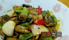 川菜火爆鳝鱼的做法 家庭版川味火爆鳝片的家常做法