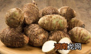 芋头的腌制方法 小洋芋头的腌制方法