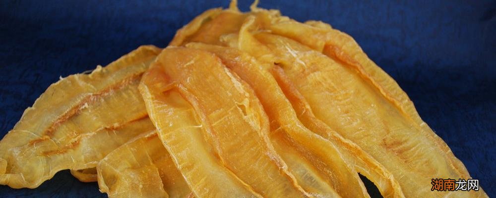 香油炸鱼鳔的功效与作用 鱼鳔用什么油炸好