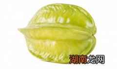 杨桃的吃法有哪些 杨桃的吃法有哪些功效