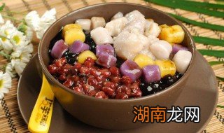 芋圆红豆糖水 芋圆红豆糖水的做法窍门