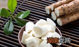 山药的保存期有多久 山药保存期多长时间