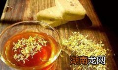 桂花酒如何做好喝 桂花酒如何做