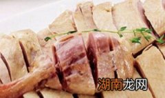 南京盐水鸭的做法 南京盐水鸭的做法及配料