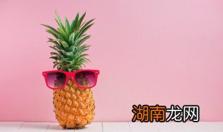 菠萝怎么吃更好吃 菠萝怎么吃好吃