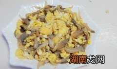 山蘑炒鸡蛋如何做 怎么做山蘑菇炒鸡蛋