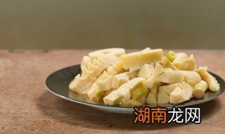 笋干怎么泡好吃 笋干怎么泡好吃窍门