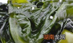 盐渍裙带菜怎么做好吃 盐渍裙带菜怎么吃