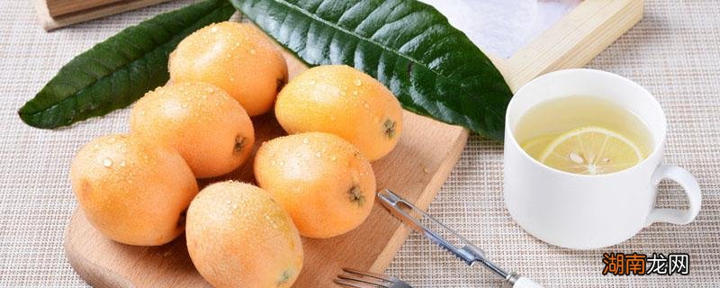 枇杷什么时候成熟 枇杷是青色的能吃吗