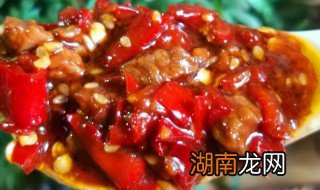 家里做牛肉辣椒酱做法 牛肉辣椒酱做法