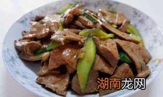猪肝怎样炒才不腥又嫩 猪肝不腥又嫩的炒法