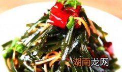 海带丝怎么吃 酸辣海带丝的做法介绍