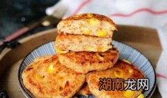 炸鸡肉饼做法 炸鸡肉饼做法介绍