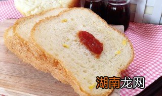 玉米吐司如何做 玉米吐司怎么做最好吃