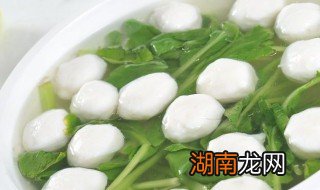 蔬菜鱼丸汤如何做 做青菜鱼丸汤的方法