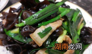 蒜苗木耳肉片怎么做 蒜苗木耳肉片的做法