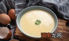 炖鸡蛋羹的做法大全 3款美味鸡蛋羹营养丰富超有食欲