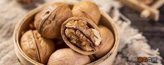 核桃会过期吗 核桃怎么判断好坏