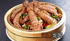 琵琶虾的做法与注意事项 正宗琵琶虾的做法
