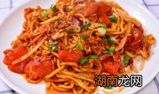 炒面怎么做简单又好吃 西红柿炒面怎么做简单又好吃
