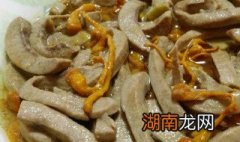 猪腰家常做法清淡 猪腰的做法怎样最好吃