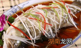 葱油鲈鱼蒸几分钟窍门最好 葱油鲈鱼蒸几分钟窍门