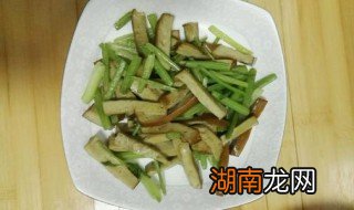 香干炒芹菜做法 香干炒芹菜做法大全