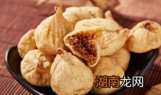 无花果干吃了有什么好处 无花果干怎么做