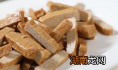 豆腐干可以和哪些菜搭配 豆腐干可以和哪些菜搭配一起吃
