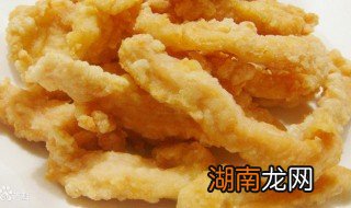 糖醋鸡柳的制作方法 糖醋鸡柳的制作方法和配料