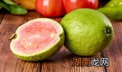 番石榴的挑选方法 番石榴要怎么挑才好吃