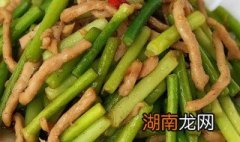 蒜苔怎么炒好吃 蒜苔怎么炒好吃又简单视频