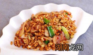 萝卜干怎么炒好吃 肉炒萝卜干怎么炒好吃