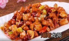 宫保鸡丁怎么做才好吃 宫保鸡丁怎么做最好吃