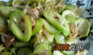 广东丝瓜怎么炒好吃又简单的做法 广东丝瓜怎么炒好吃又简单的做法大全