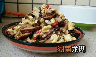 香菇炒鸡蛋 香菇炒鸡蛋的做法