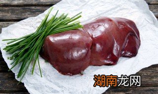 猪肝怎么清洗算干净了 猪肝怎么清洗啊