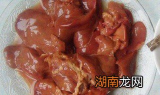 卤鸡肝怎么处理 卤的鸡肝怎么做好吃