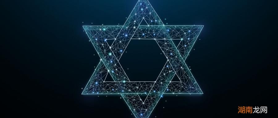 六芒星起源及代表意义介绍 六芒星的寓意和象征意义